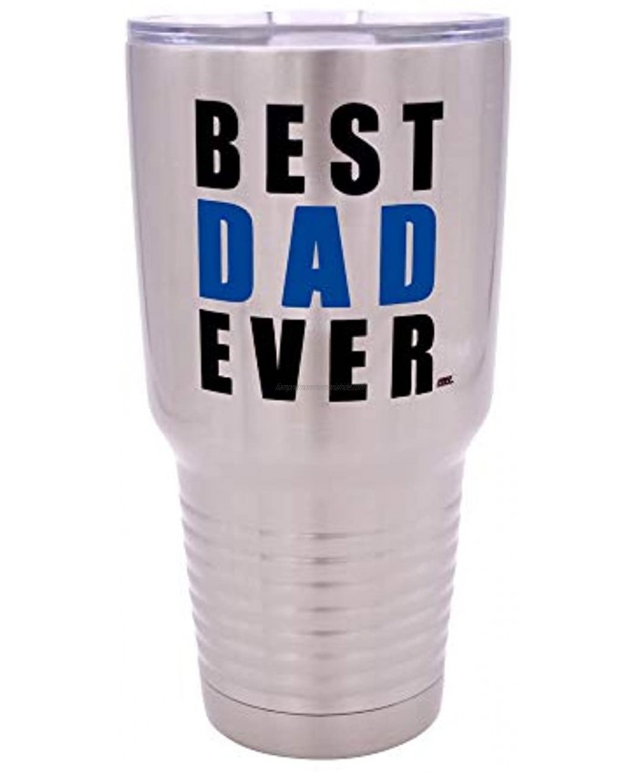 Funny Best Dad Ever Large 30 Ounce Travel Tumbler Mug Cup w Lid Sarcastic For Him Dad Father