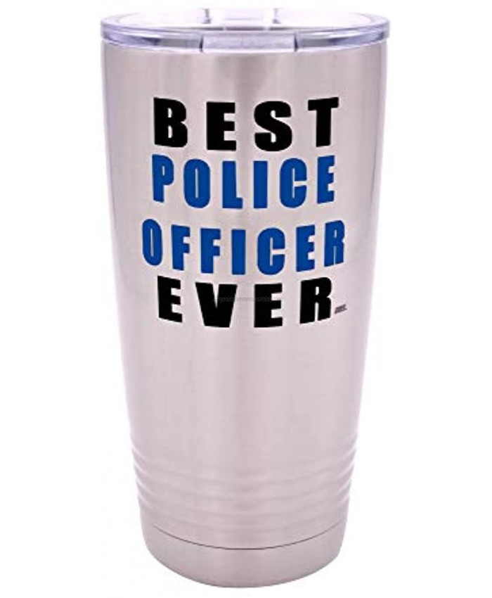 Funny Best Police Officer Ever Large 20 Ounce Travel Tumbler Mug Cup w Lid Thin Blue Line PD Gift