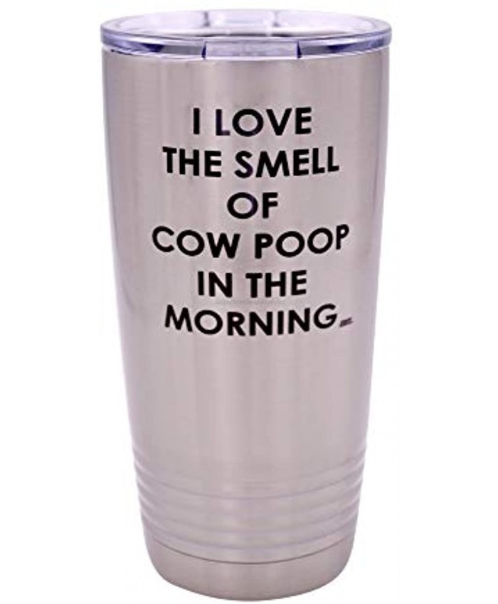 Funny Farmer I Love the Smell of Cow Poop In The Morning Large 20 Ounce Travel Tumbler Mug Cup w Lid Sarcastic Country Farming Gift
