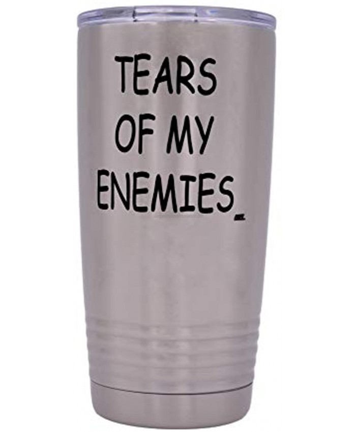 Funny Sarcastic Office Work 20 Oz. Travel Tumbler Mug Cup w Lid Vacuum Insulated Hot or Cold Tears of My Enemies
